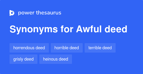 awful-deed-synonyms-11-words-and-phrases-for-awful-deed