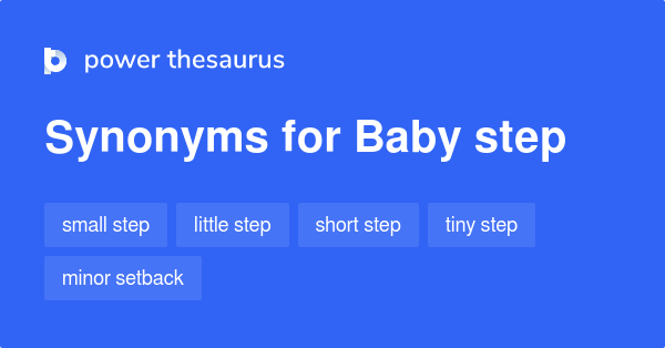 baby-step-synonyms-51-words-and-phrases-for-baby-step