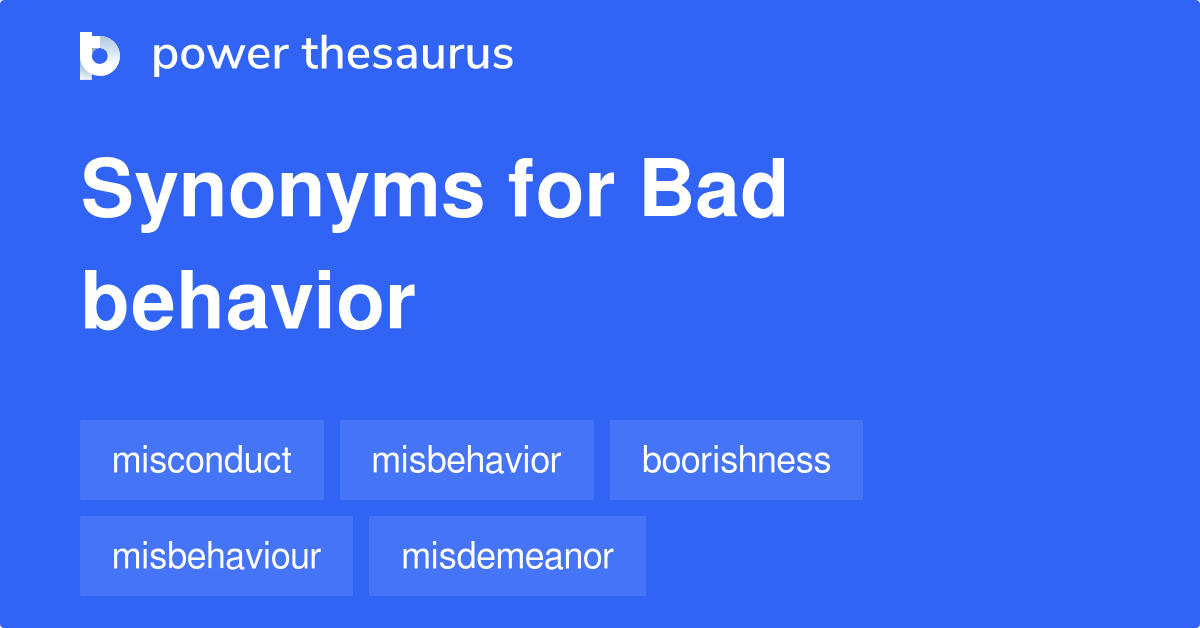 19 Synonyms For Bad Behavior Related To Rudeness