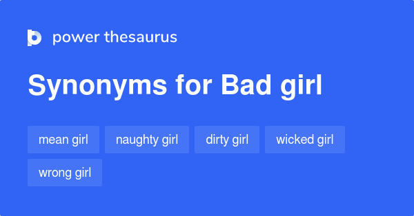 Bad Girl Synonym Slang