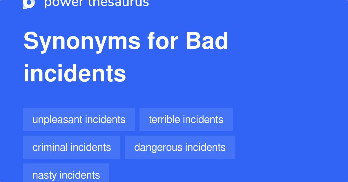 bad-incidents-synonyms-17-words-and-phrases-for-bad-incidents