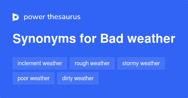 A Good Weather Synonyms