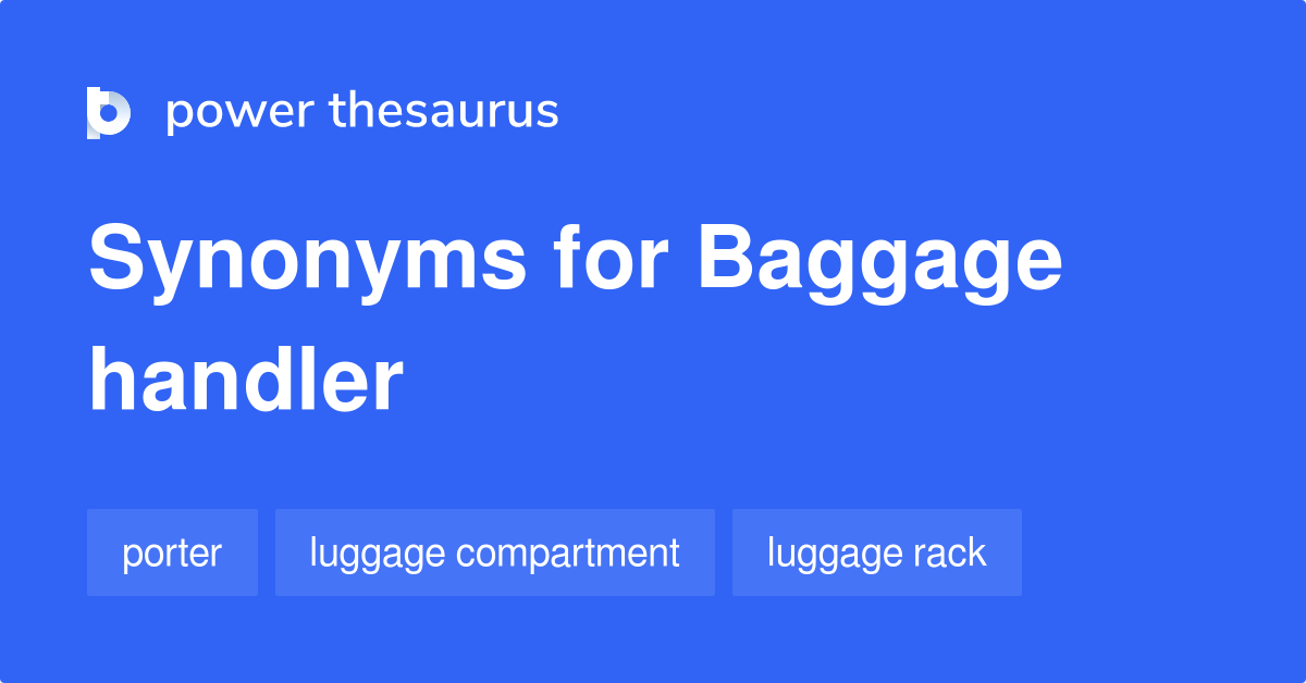 baggage-handler-synonyms-133-words-and-phrases-for-baggage-handler