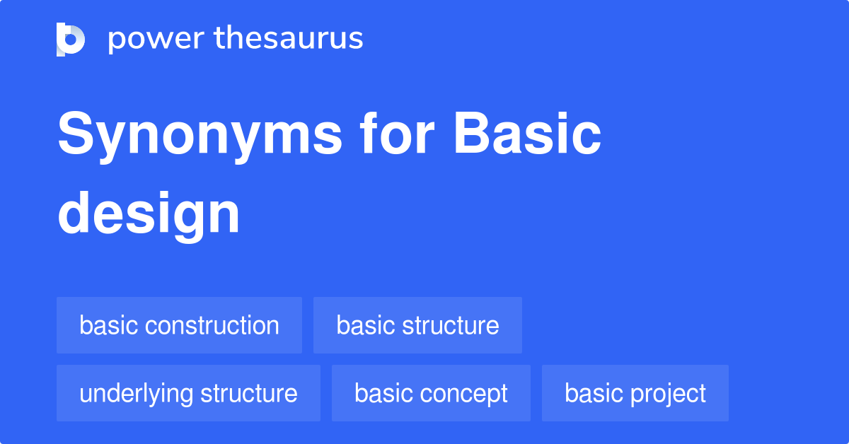 basic-design-synonyms-465-words-and-phrases-for-basic-design