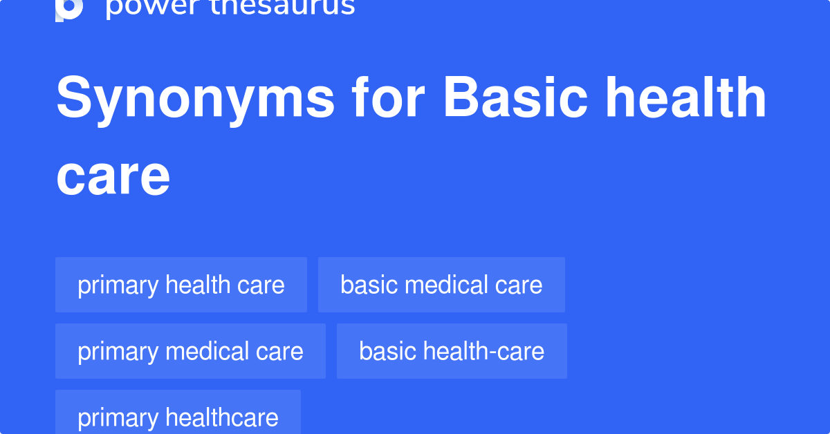 basic-health-care-synonyms-66-words-and-phrases-for-basic-health-care