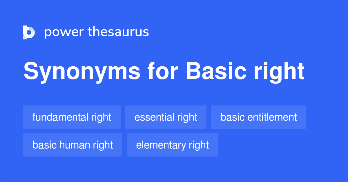 basic-right-synonyms-72-words-and-phrases-for-basic-right