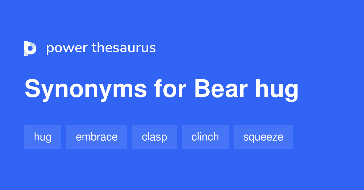 bear-hug-synonyms-198-words-and-phrases-for-bear-hug