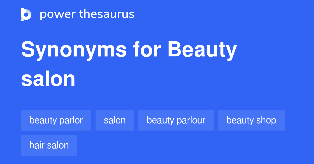 What is a fancy word for beauty salon?