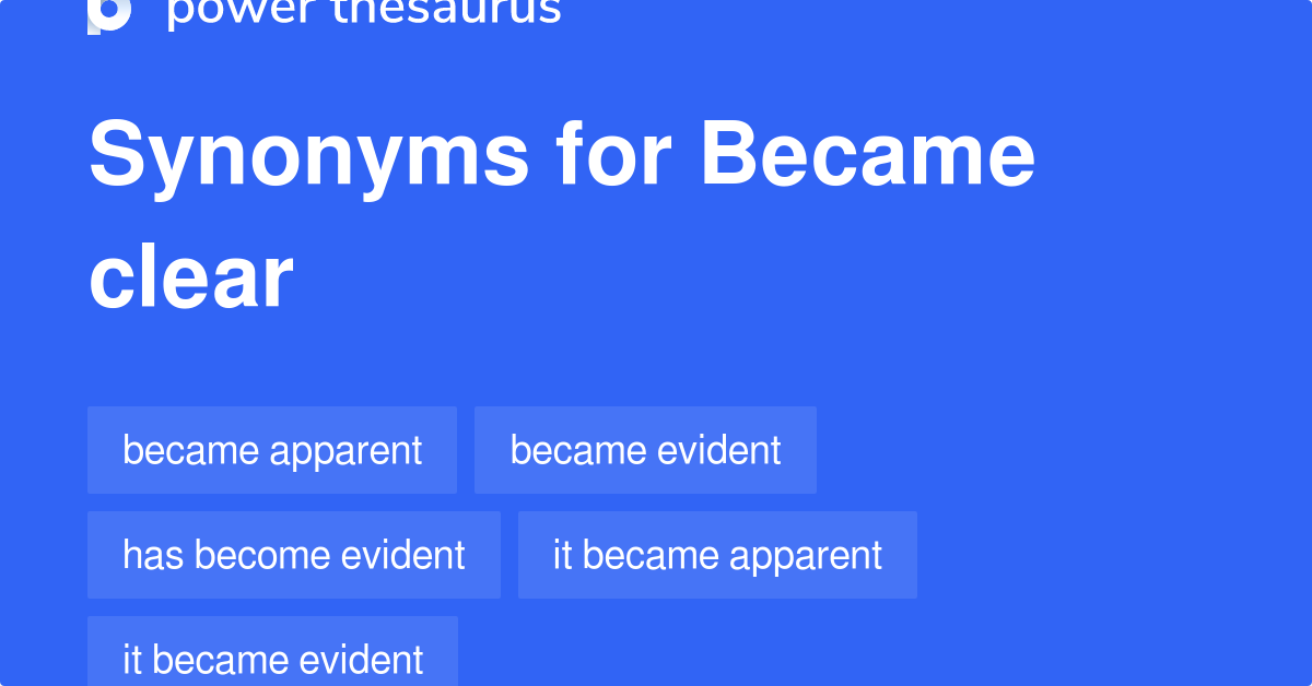 became-clear-synonyms-68-words-and-phrases-for-became-clear