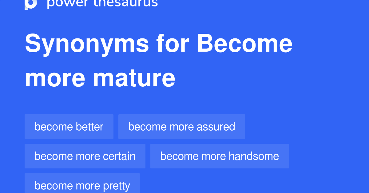 Mature Synonym Adjective