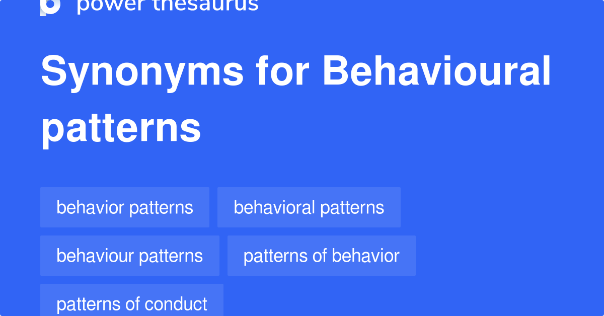 behavioural-patterns-synonyms-23-words-and-phrases-for-behavioural