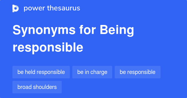 being-responsible-synonyms-76-words-and-phrases-for-being-responsible