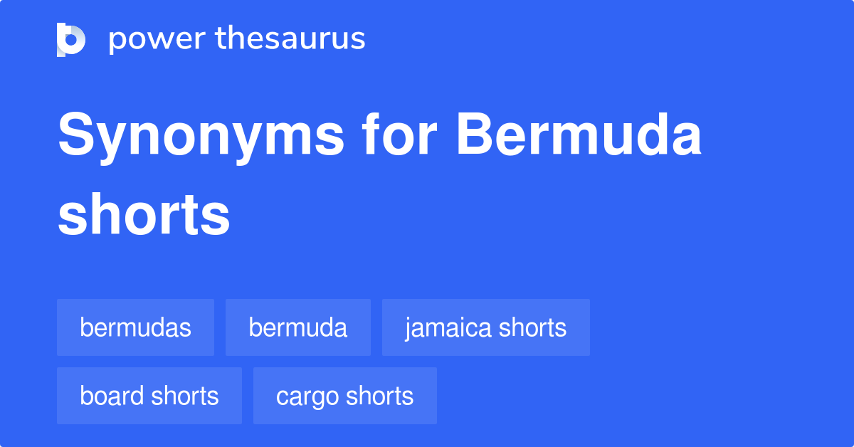 bermuda shorts synonyms 2