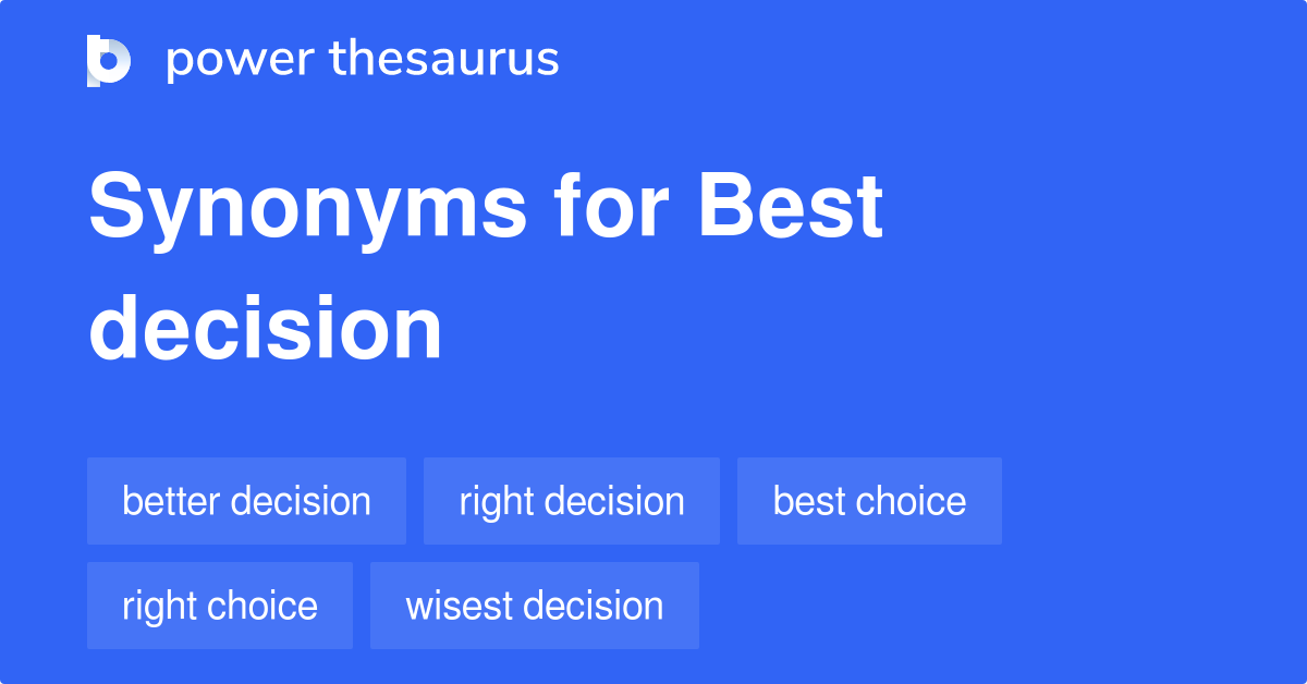 best-decision-synonyms-176-words-and-phrases-for-best-decision