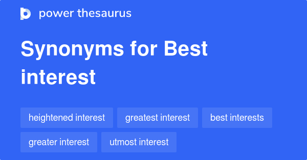 best-interest-synonyms-159-words-and-phrases-for-best-interest