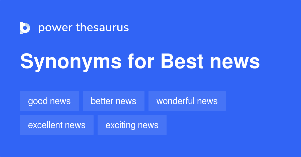 Great News Synonyms In English