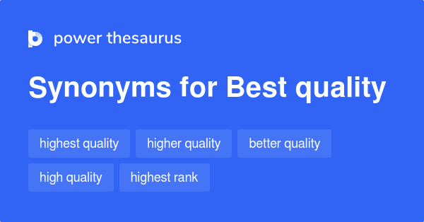 best-quality-synonyms-201-words-and-phrases-for-best-quality