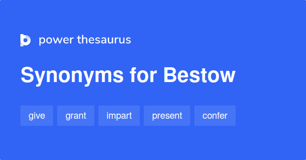 bestow-synonyms-1-771-words-and-phrases-for-bestow