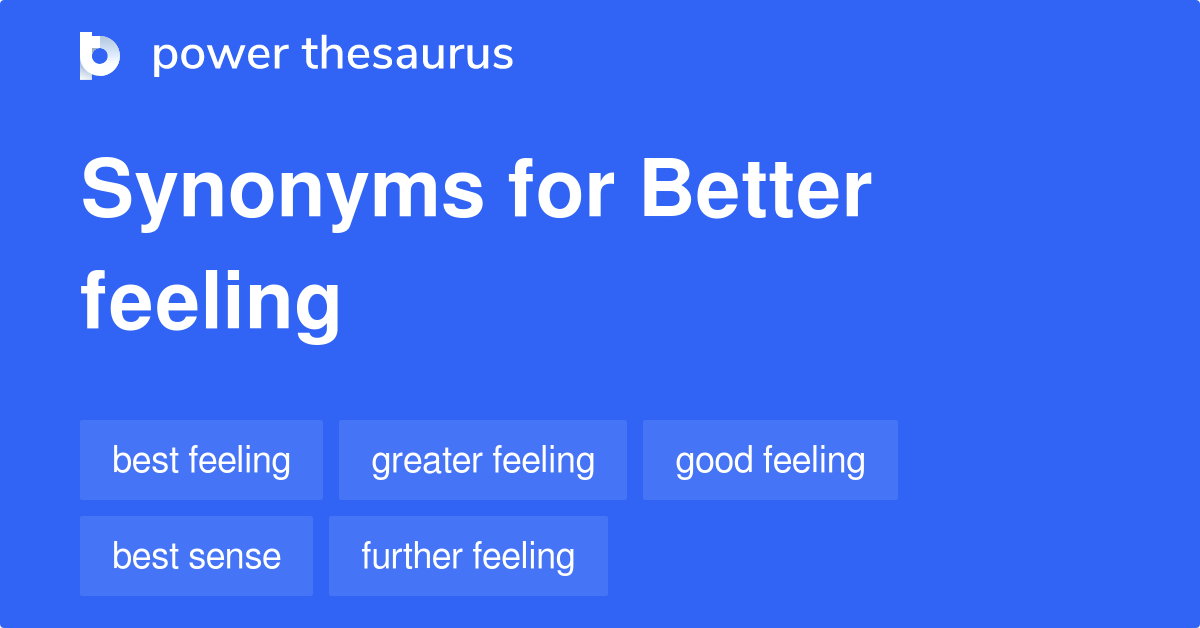 better-feeling-synonyms-34-words-and-phrases-for-better-feeling