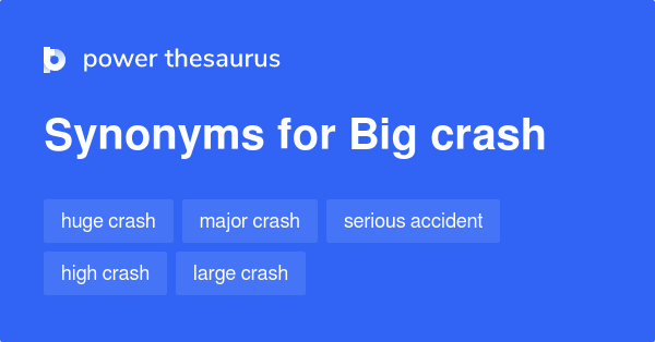 big-crash-synonyms-27-words-and-phrases-for-big-crash