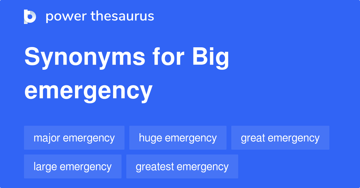 big-emergency-synonyms-34-words-and-phrases-for-big-emergency