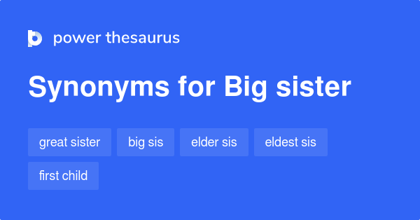 Big Sister Synonyms