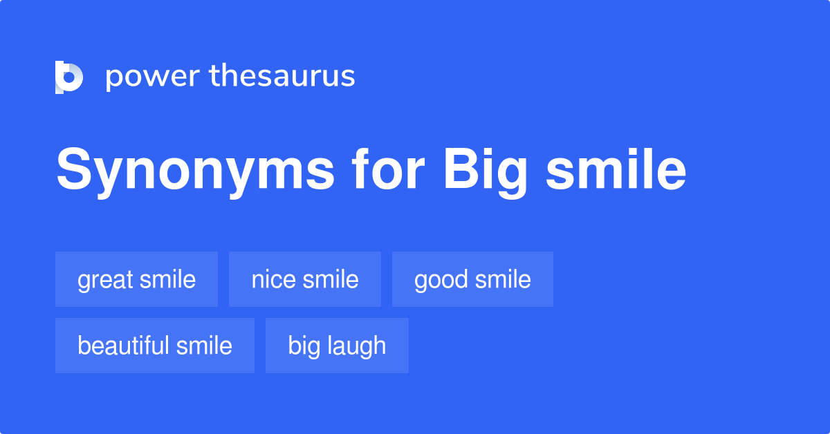 What Are Other Words For Big Smile