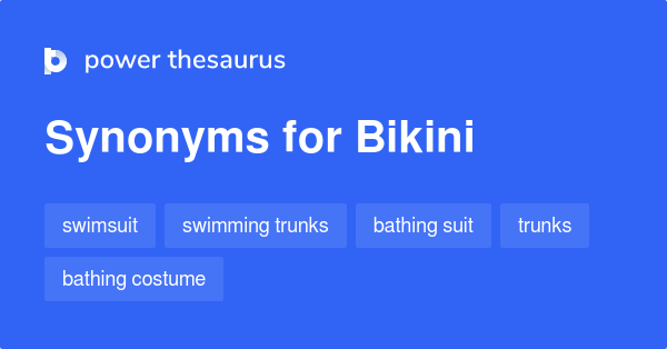 Bikini synonyms - 224 Words and Phrases for Bikini