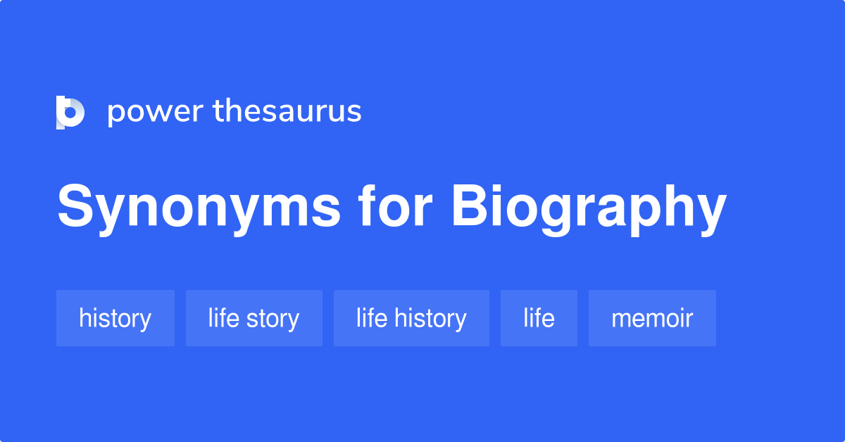 what is the synonym of biography