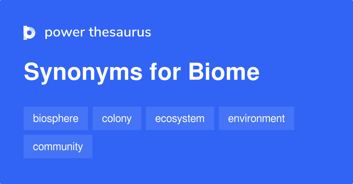 biome-synonyms-208-words-and-phrases-for-biome