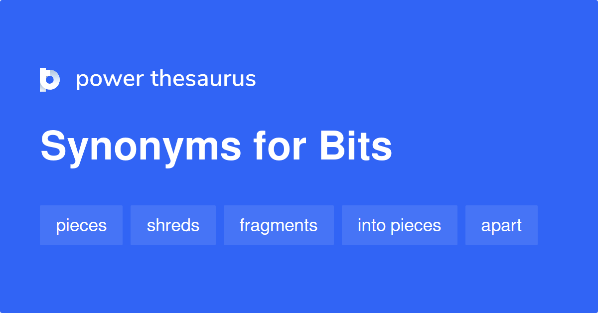 bits-synonyms-891-words-and-phrases-for-bits