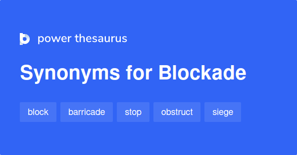 What Is A Synonym For Blockade