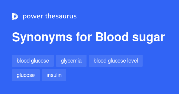 blood-sugar-synonyms-81-words-and-phrases-for-blood-sugar