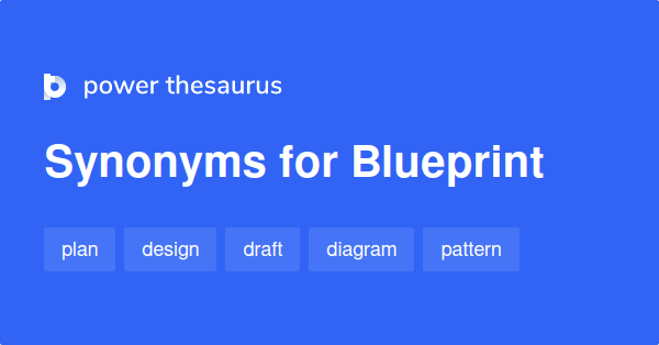 blueprint-synonyms-797-words-and-phrases-for-blueprint