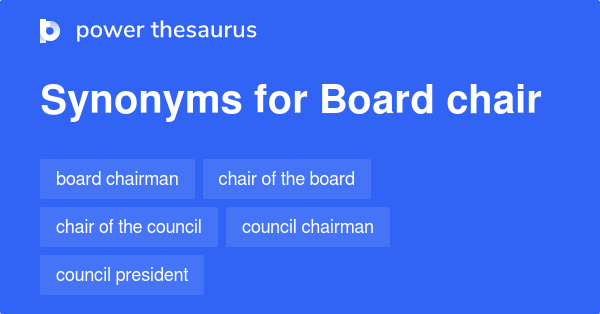 board-chair-synonyms-72-words-and-phrases-for-board-chair