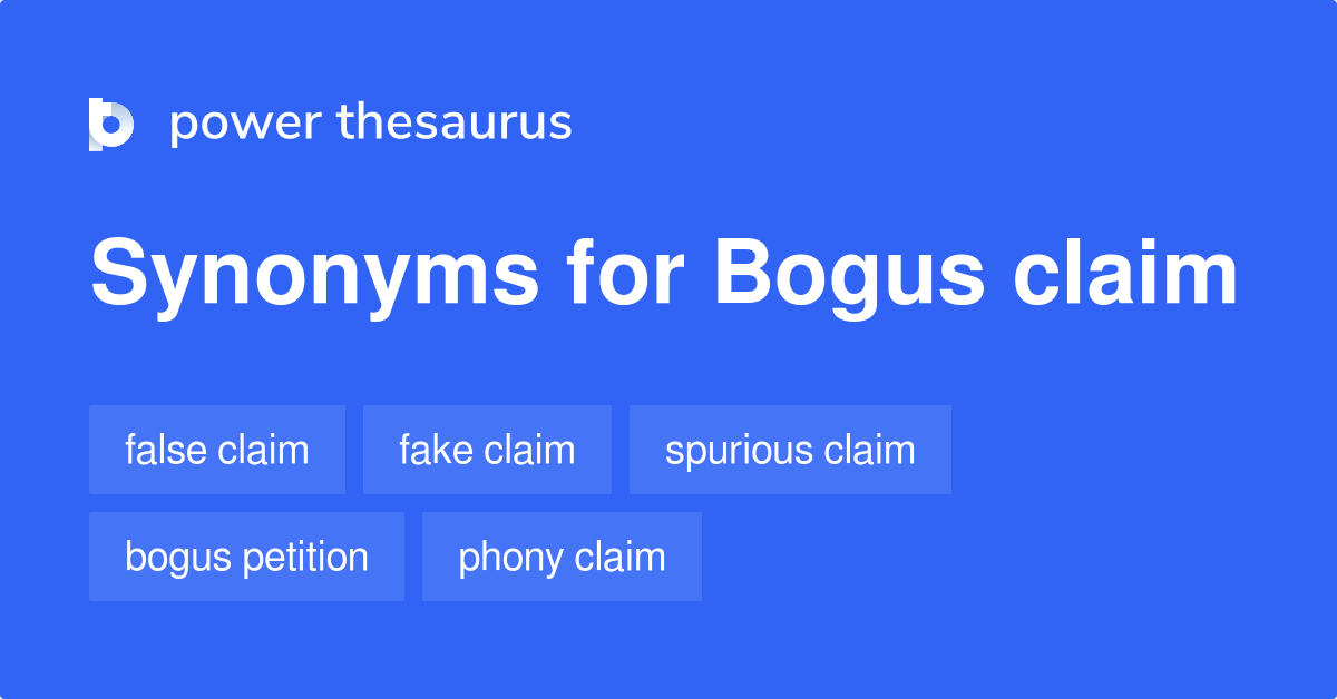 bogus-claim-synonyms-74-words-and-phrases-for-bogus-claim