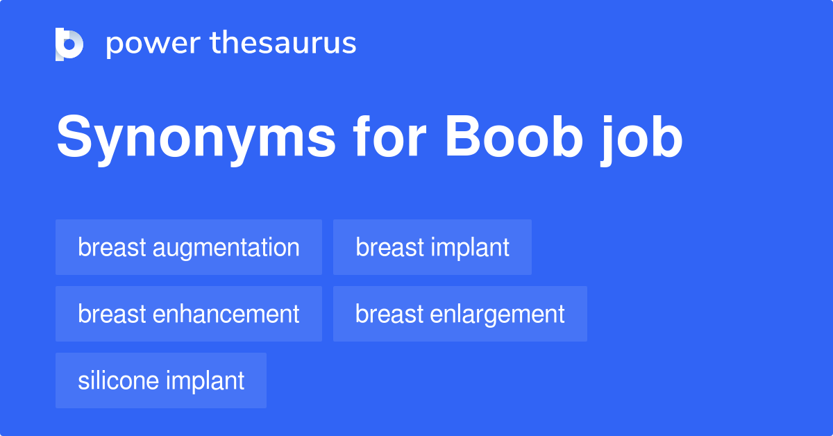 Boob Job synonyms - 85 Words and Phrases for Boob Job