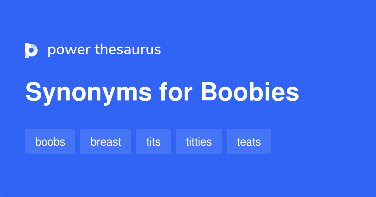 Boobies synonyms - 121 Words and Phrases for Boobies