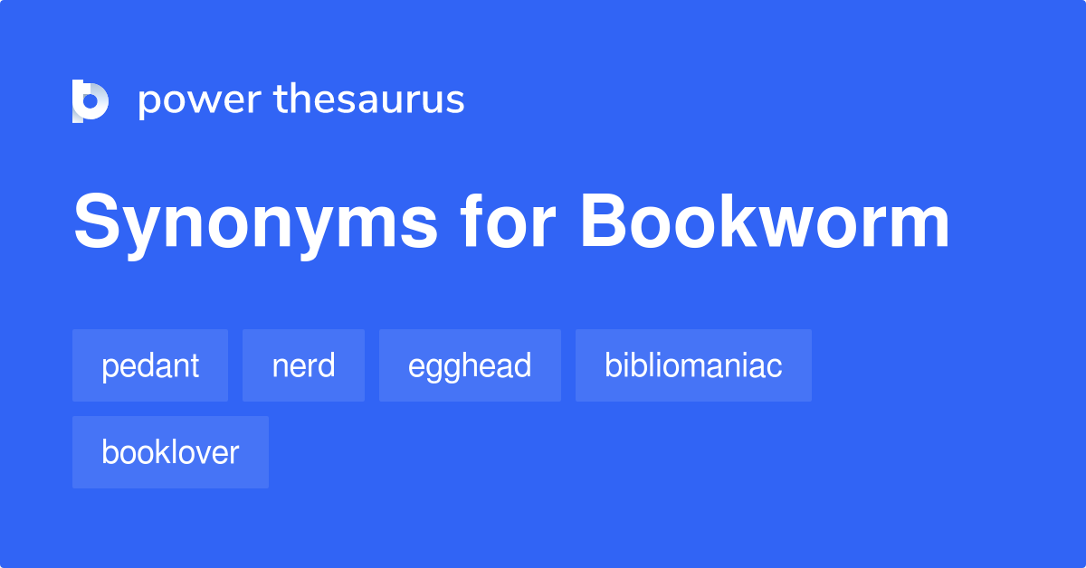 7-synonyms-for-bookworm-related-to-slang