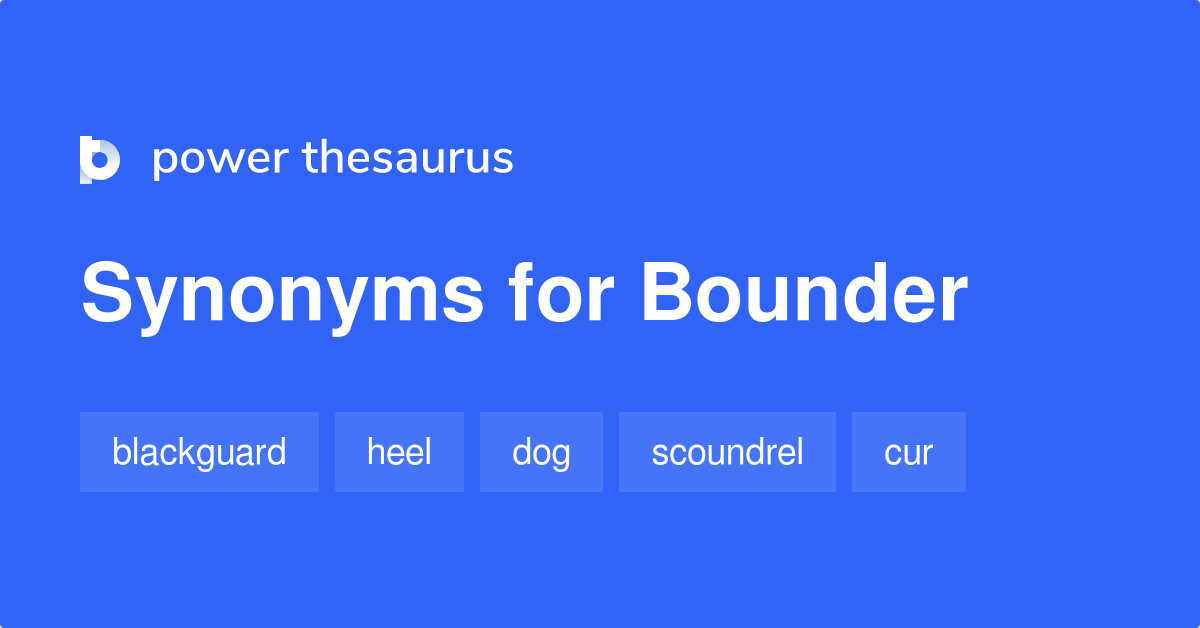 Bounder Synonyms