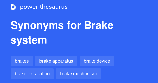 brake-system-synonyms-49-words-and-phrases-for-brake-system