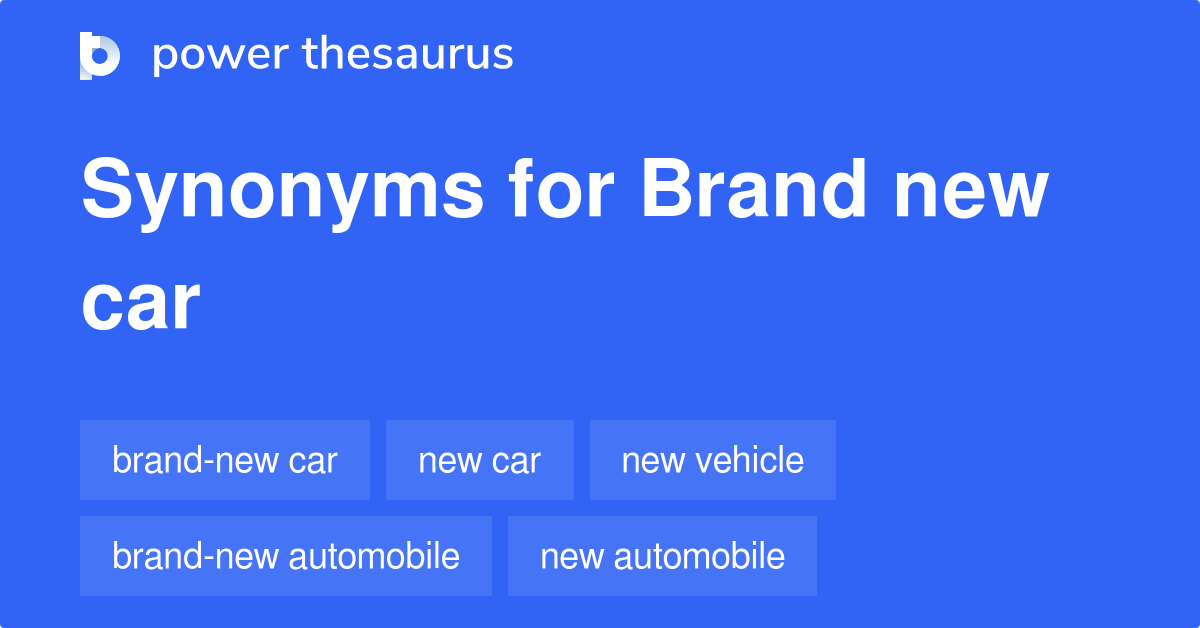 brand-new-car-synonyms-20-words-and-phrases-for-brand-new-car