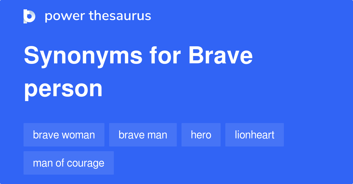 synonyms for brave with a m