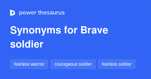 synonyms for brave and courageous