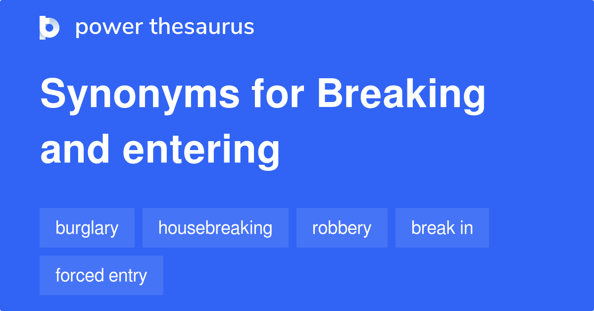 Breaking and Entering]