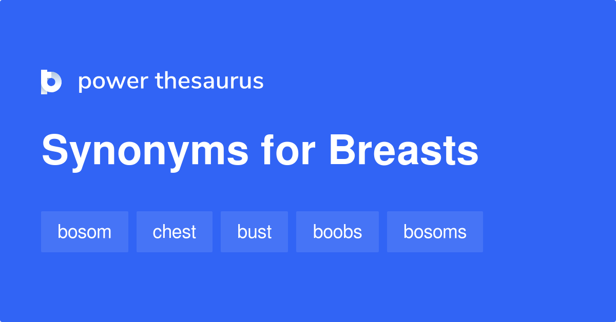 Breasts synonyms - 155 Words and Phrases for Breasts