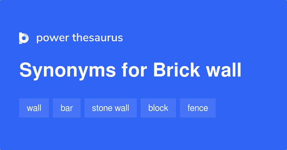 brick-wall-synonyms-226-words-and-phrases-for-brick-wall