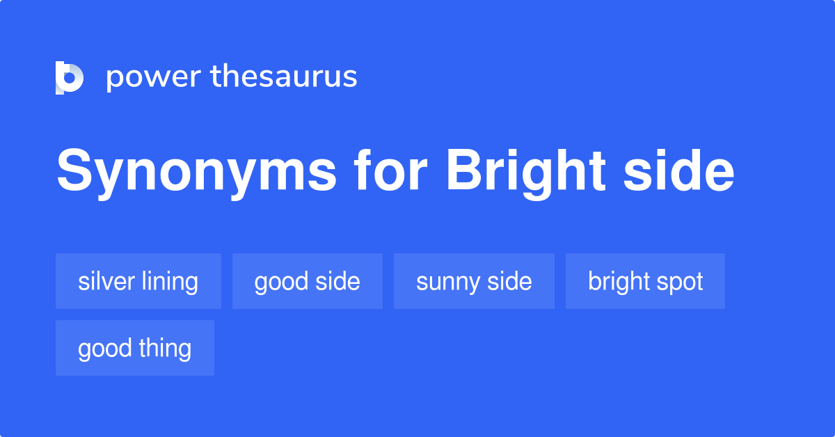 bright-side-synonyms-537-words-and-phrases-for-bright-side