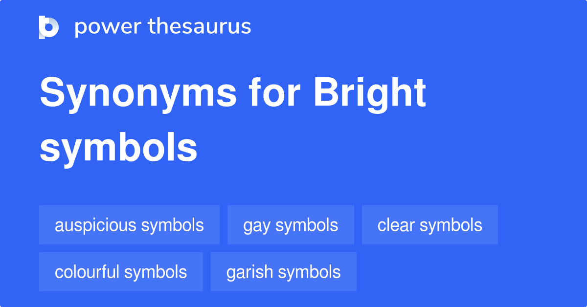 bright-symbols-synonyms-11-words-and-phrases-for-bright-symbols