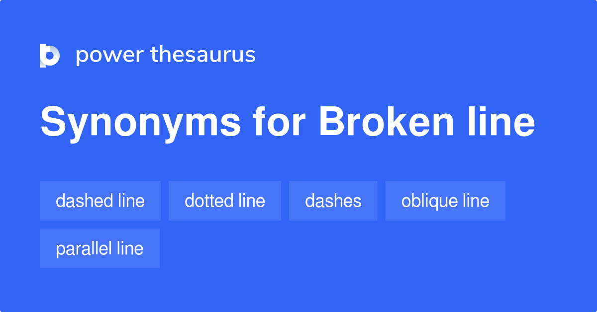 broken-line-synonyms-251-words-and-phrases-for-broken-line